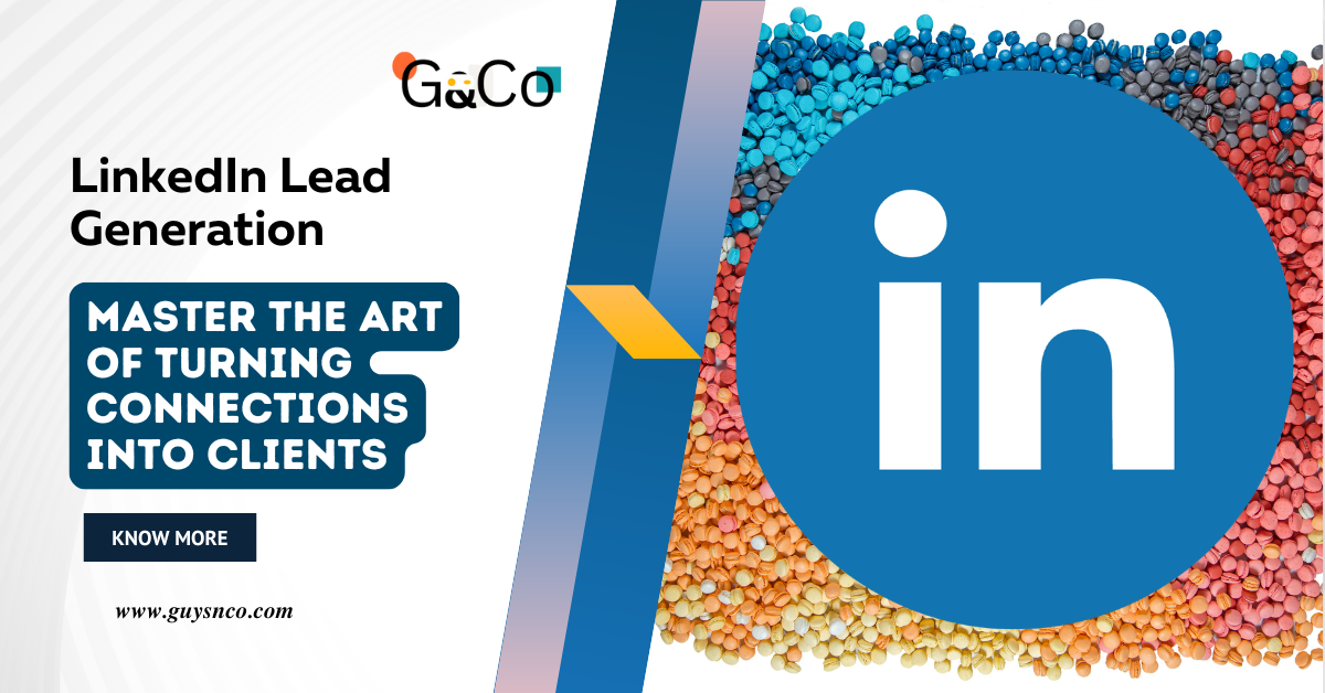 LinkedIn Lead Generation: Master the Art of Turning Connections into Clients